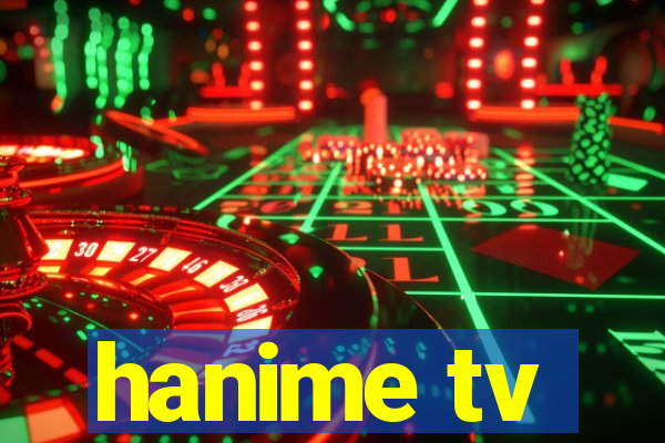 hanime tv